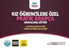 PRATİK ARAPÇA EĞİTİMİ (AİHL Kız Öğrencilerine Yönelik)